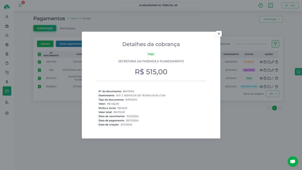 Esta imagem demonstra a funcionalidade do Módulo de Pagamentos de um sistema de gestão. O detalhe da cobrança mostra como a ferramenta simplifica o controle de despesas e impostos, como o pagamento de uma guia para a Secretaria da Fazenda. O módulo de pagamentos é crucial para empreendedores que buscam organização, permitindo visualizar o valor principal, multas e juros, e o status de pagamento de todas as obrigações financeiras em uma única plataforma.